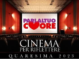 Cinema Per Riflettere Quaresima 2023